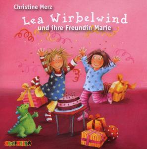 Cover: 9783867370196 | Lea Wirbelwind und ihre Freundin Marie | Christina Merz | Audio-CD