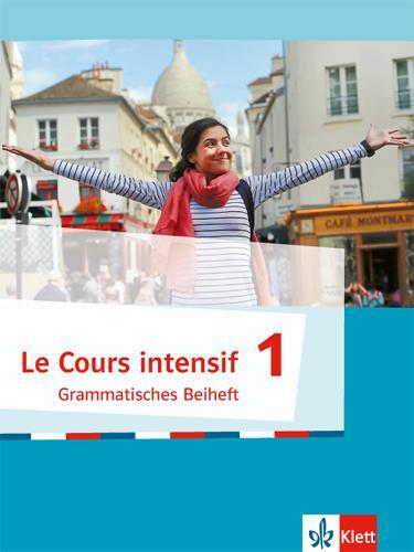 Cover: 9783125630024 | Cours intensif 1. Französisch als 3. Fremdsprache. Grammatisches...