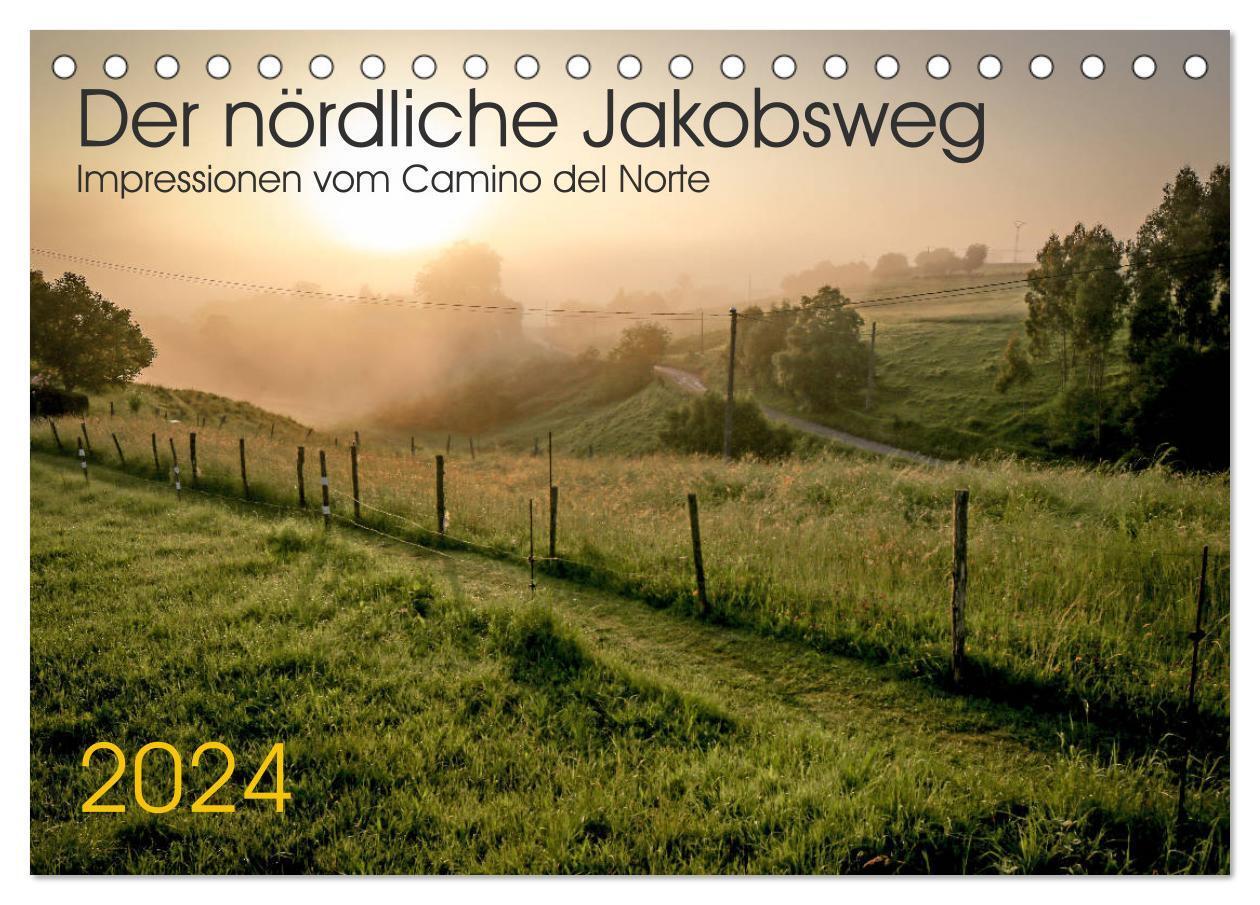 Cover: 9783383016912 | Der nördliche Jakobsweg (Tischkalender 2024 DIN A5 quer), CALVENDO...