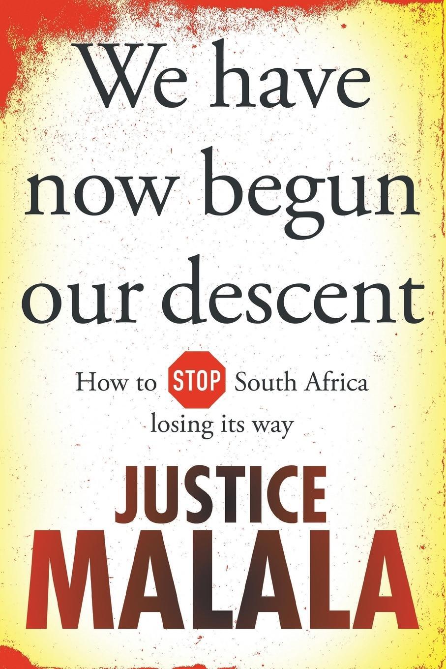 Cover: 9781868426799 | We have now begun our descent | Justice Malala | Taschenbuch | 2015