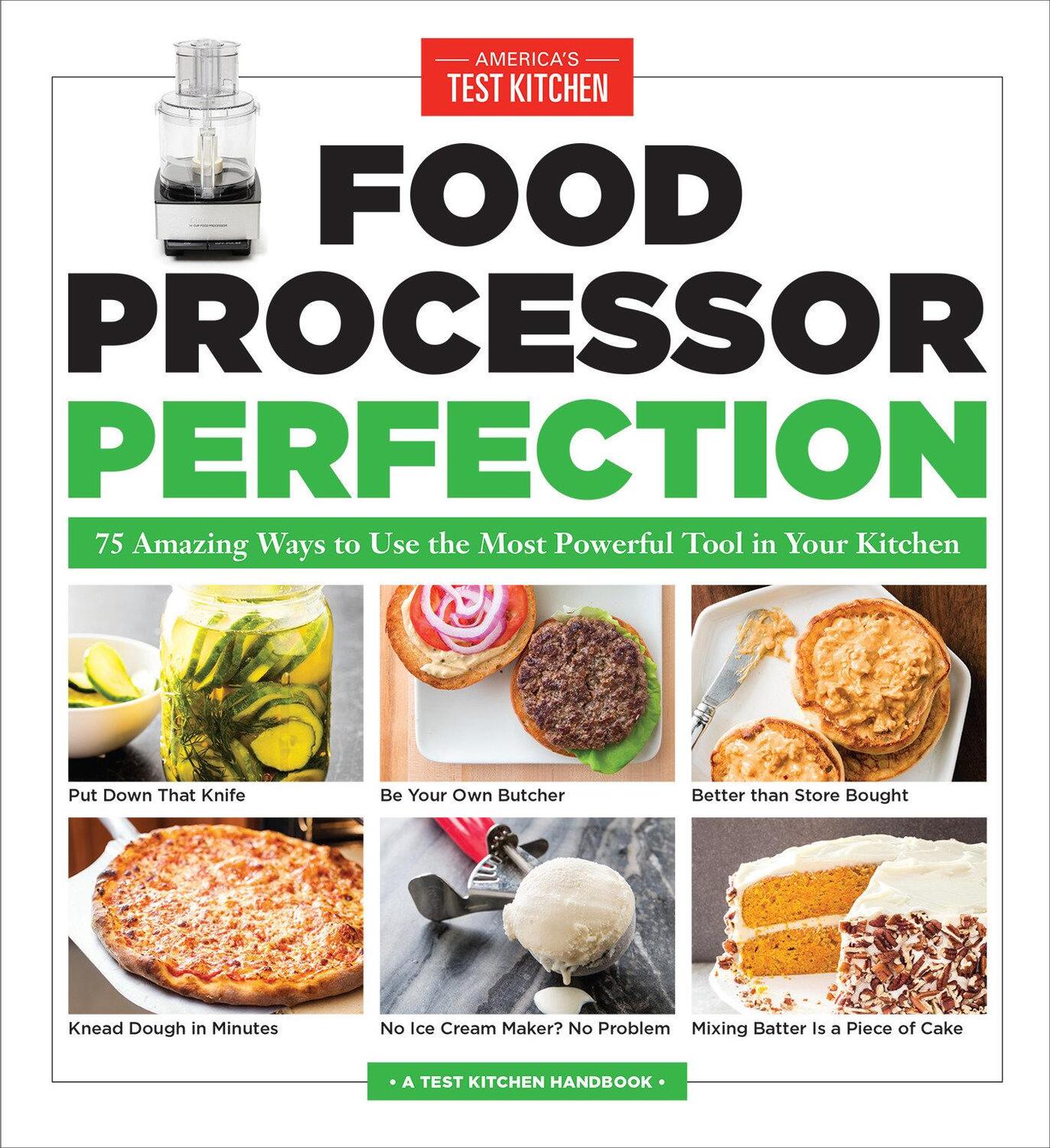 Cover: 9781940352909 | Food Processor Perfection | America'S Test Kitchen | Taschenbuch