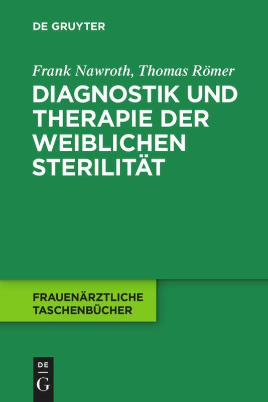 Cover: 9783110246155 | Diagnostik und Therapie der weiblichen Sterilität | Römer (u. a.)