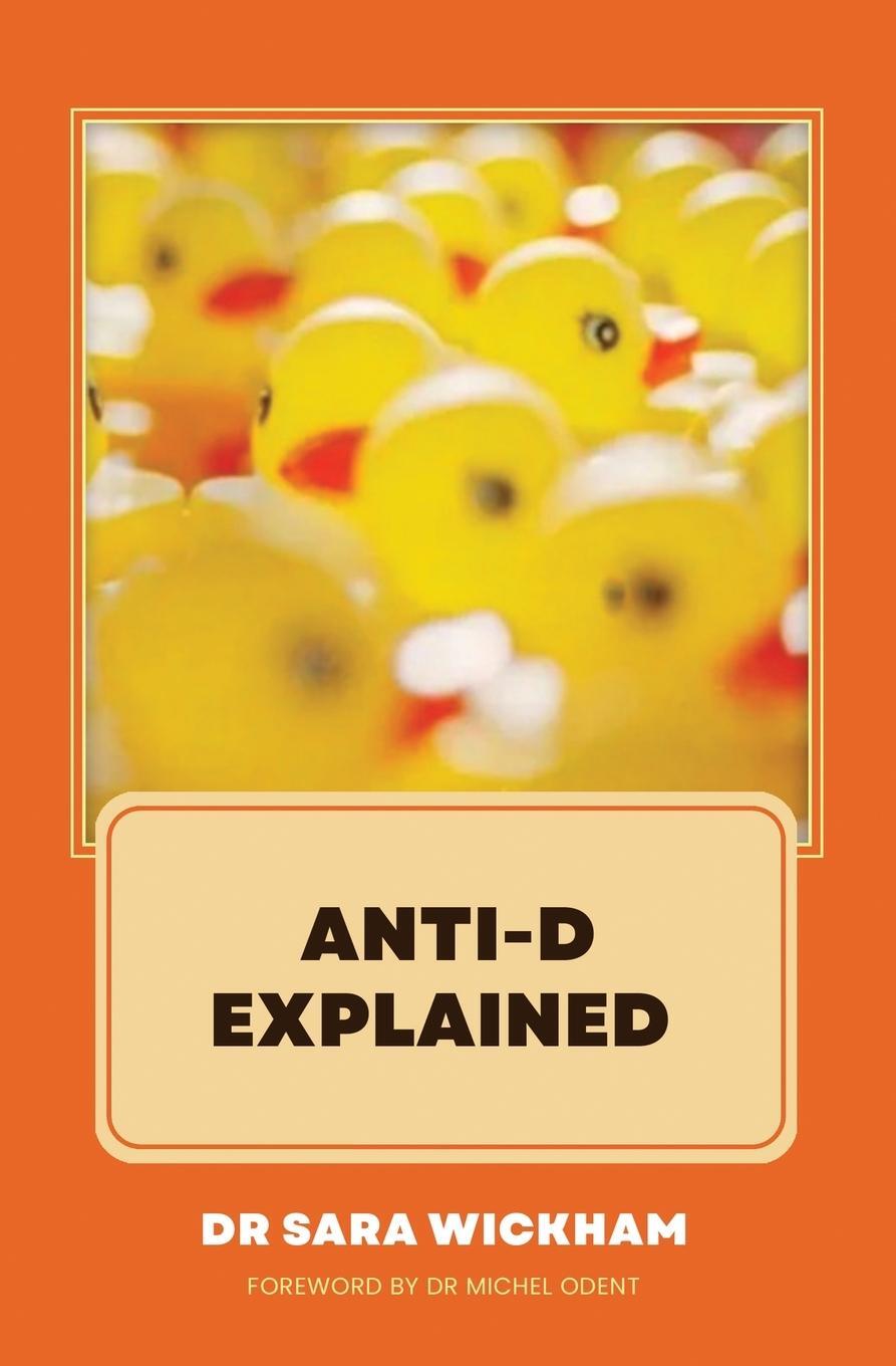 Cover: 9781999806453 | Anti-D Explained | Sara Wickham | Taschenbuch | Paperback | Englisch