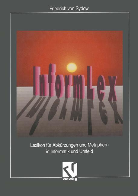 Cover: 9783528053017 | InformLex | Friedrich v.  Sydow | Taschenbuch | Paperback | 376 S.