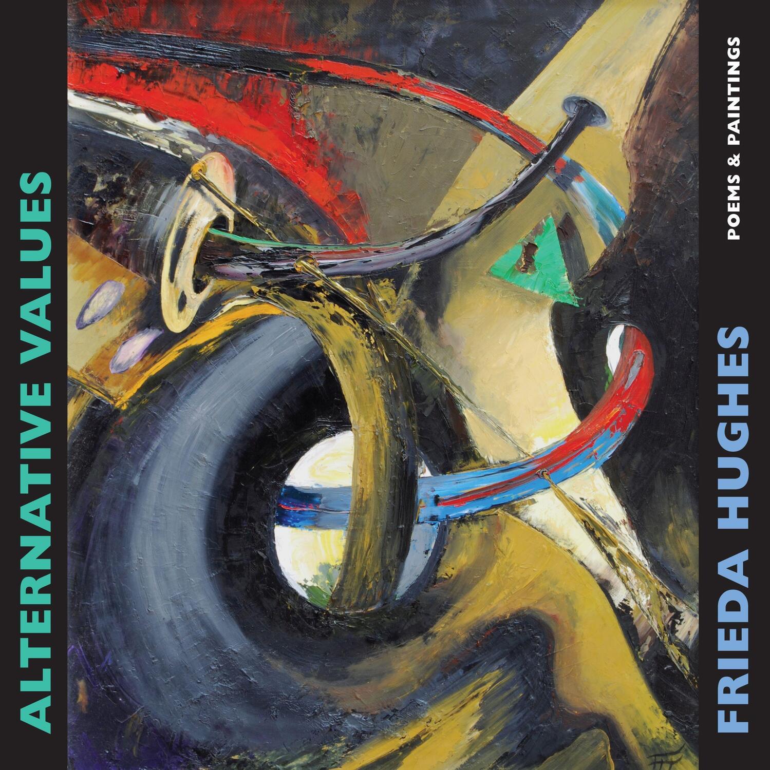 Cover: 9781780372662 | Alternative Values: Poems &amp; Paintings | Frieda Hughes | Taschenbuch