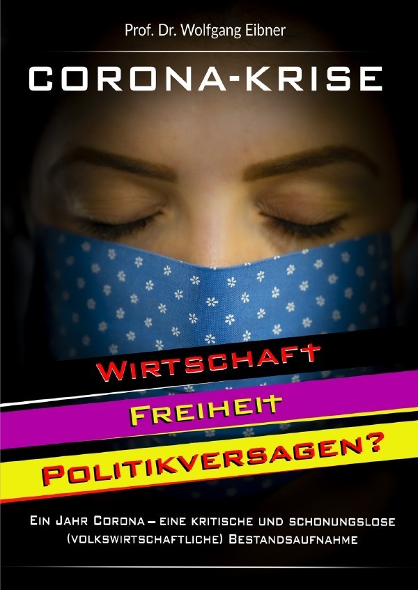Cover: 9783754107591 | Corona-Krise | Wolfgang Eibner | Taschenbuch | Deutsch | epubli