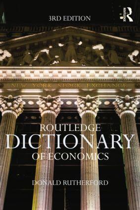 Cover: 9780415600385 | Routledge Dictionary of Economics | Donald Rutherford | Taschenbuch
