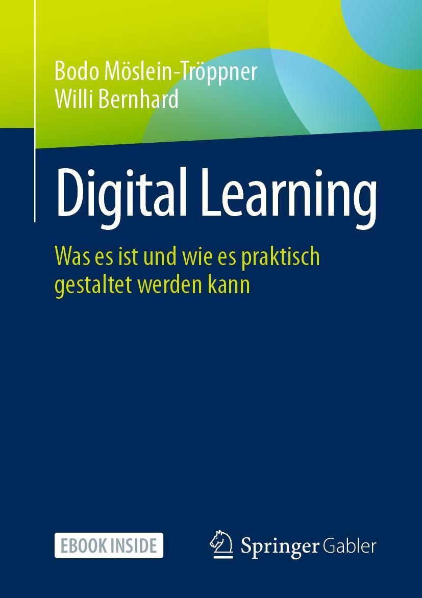 Cover: 9783658329372 | Digital Learning | Bodo Möslein-Tröppner (u. a.) | Taschenbuch | 2021