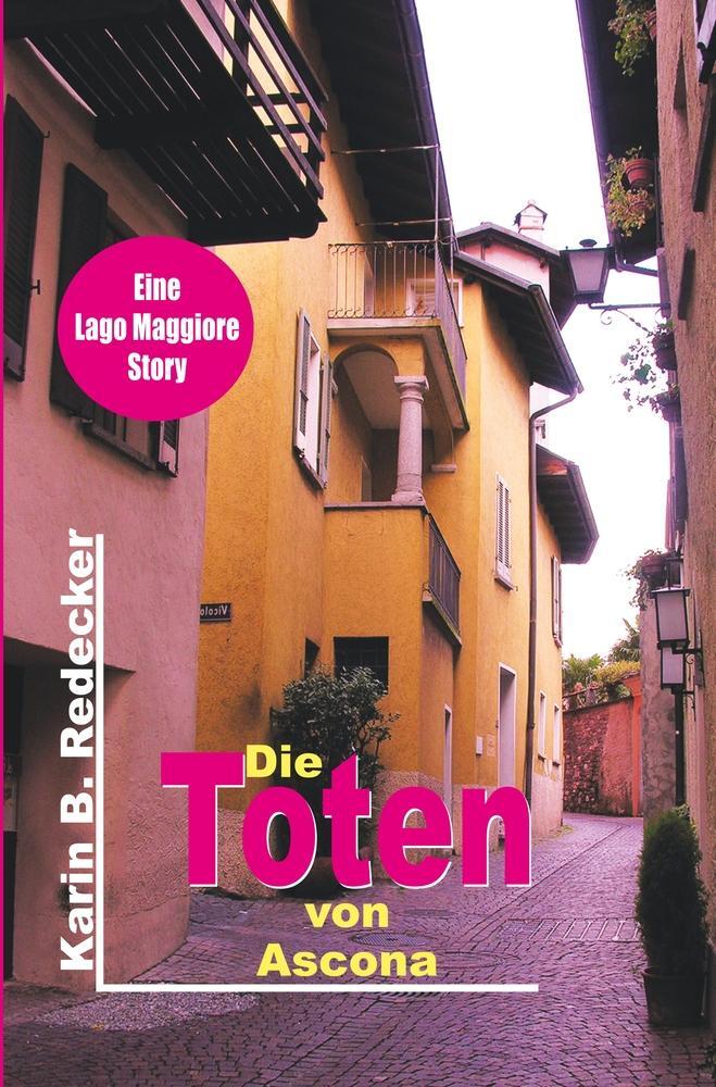 Cover: 9783754624975 | Die Toten von Ascona | Karin B Redecker | Taschenbuch | Paperback