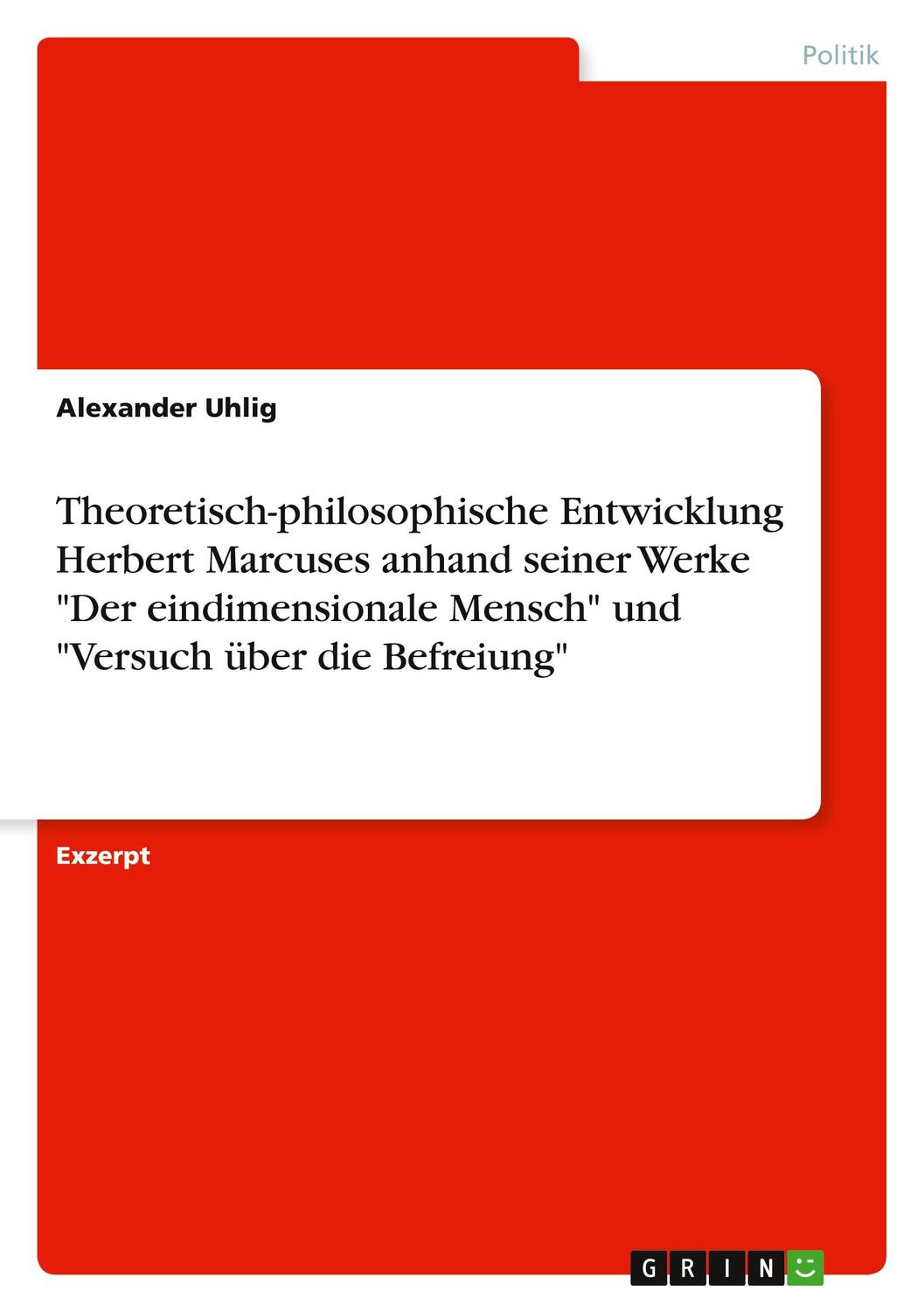 Cover: 9783640901913 | Theoretisch-philosophische Entwicklung Herbert Marcuses anhand...