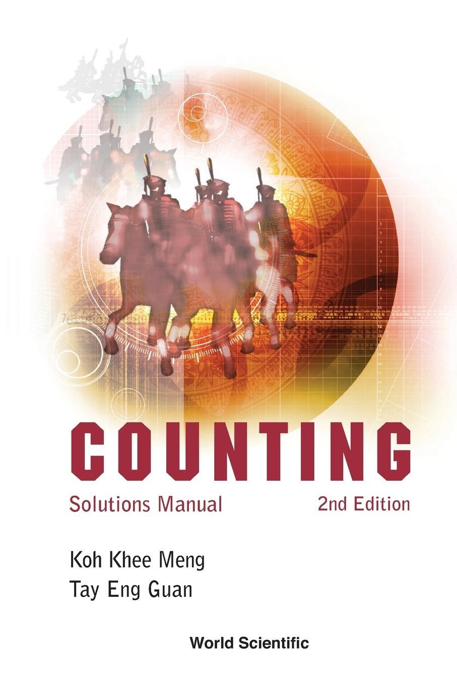 Cover: 9789814401944 | COUNTING | SOLUTIONS MANUAL (2ND EDITION) | Khee-Meng Koh (u. a.)