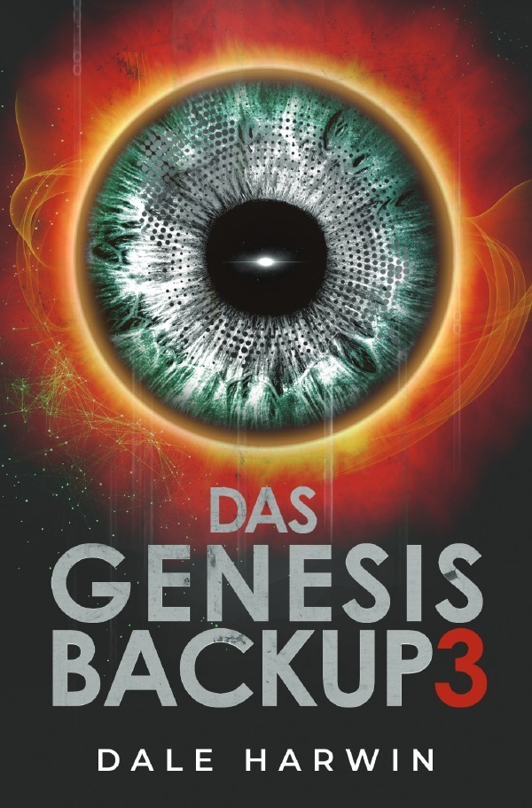 Cover: 9783757522162 | Das Genesis Backup 3 | DE | Dale Harwin | Taschenbuch | Deutsch | 2023