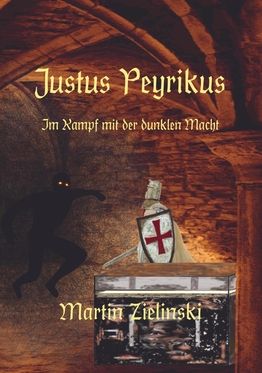 Cover: 9789403681580 | Justus Peyrikus | Im Kampf mit der dunklen Macht | Martin Zielinski
