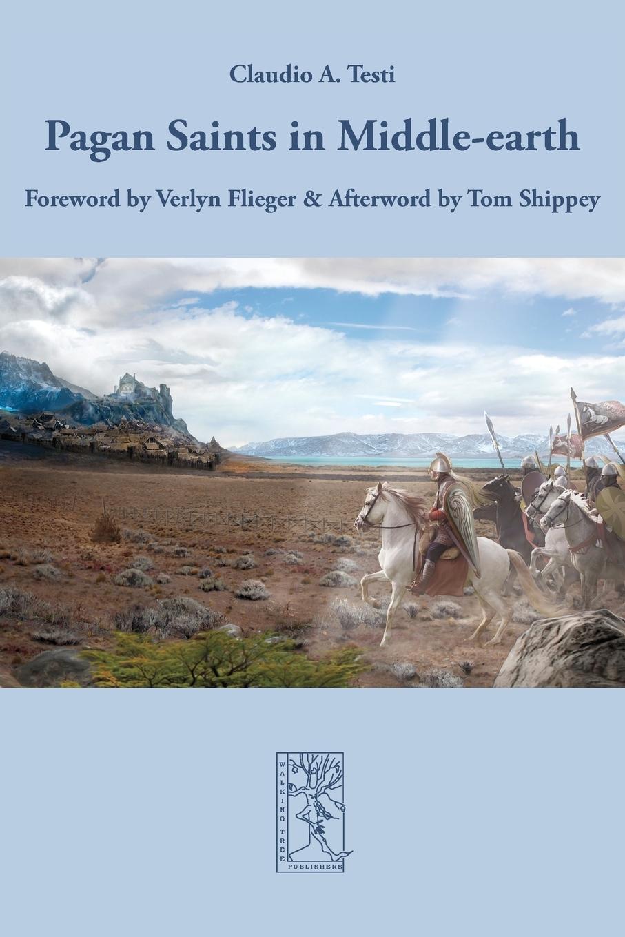 Cover: 9783905703382 | Pagan Saints in Middle-earth | Claudio A. Testi | Taschenbuch | 2018