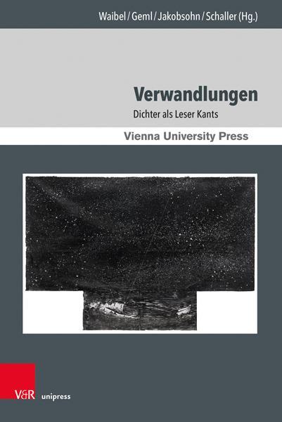 Autor: 9783847115274 | Verwandlungen | Dichter als Leser Kants | Violetta L. Waibel (u. a.)