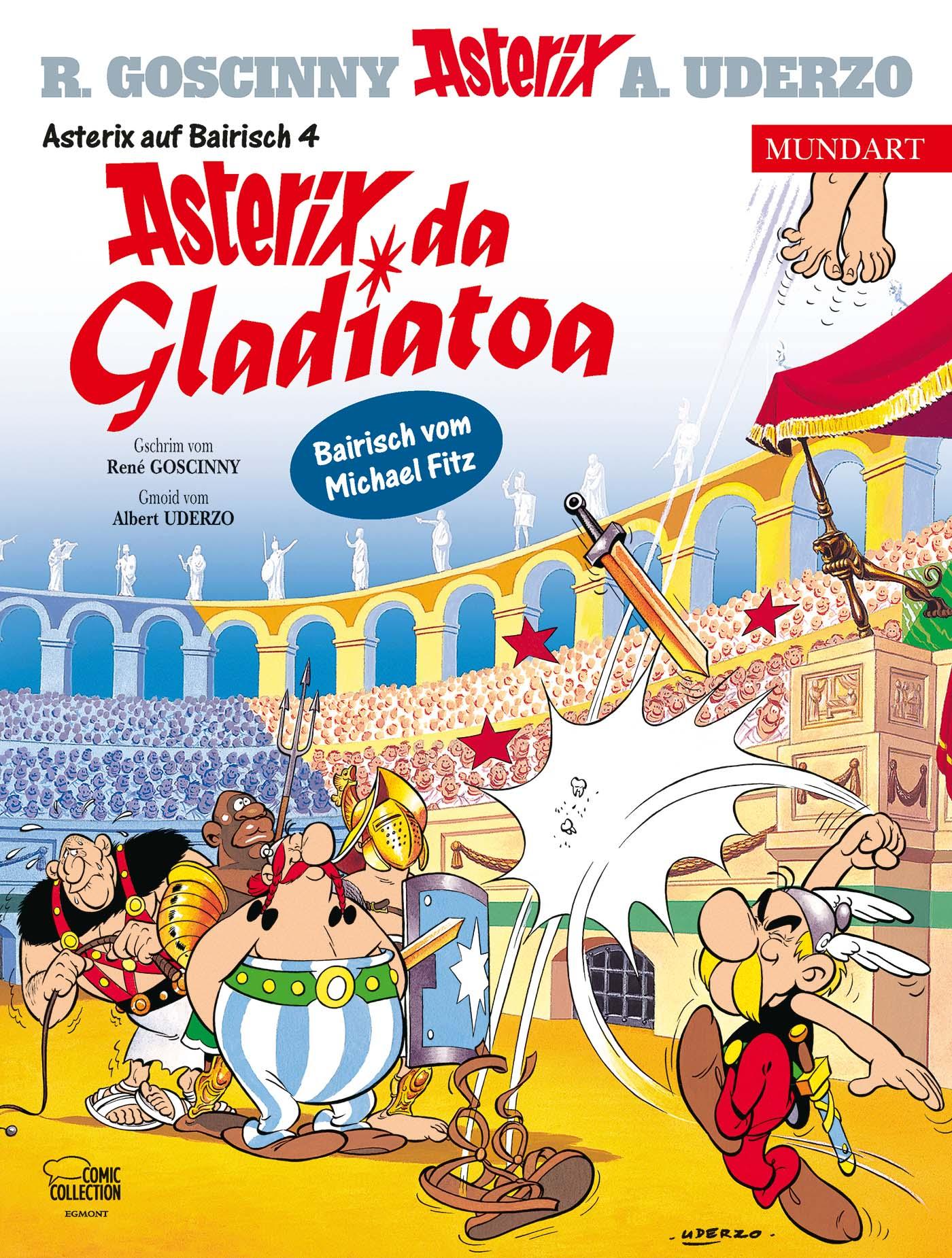 Cover: 9783770431557 | Asterix Mundart: 63 Bayrisch 4 | Asterix als Gladiator | Buch | 48 S.