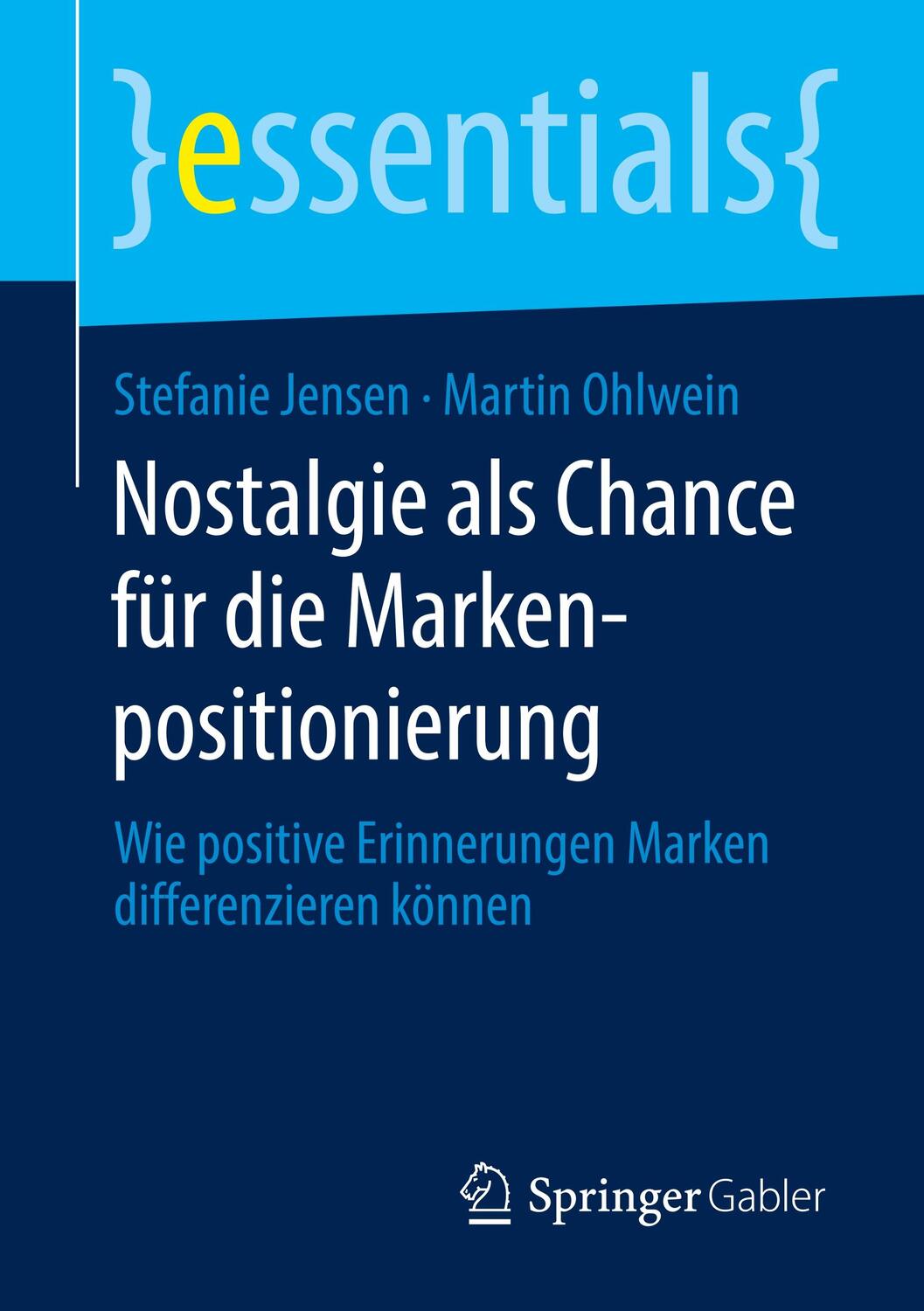 Cover: 9783658280628 | Nostalgie als Chance für die Markenpositionierung | Jensen (u. a.)