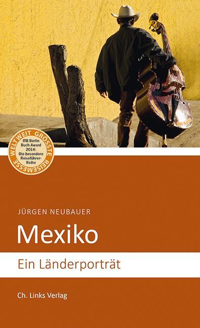 Cover: 9783861536673 | Mexiko | Ein Länderporträt | Jürgen Neubauer | Taschenbuch | Deutsch