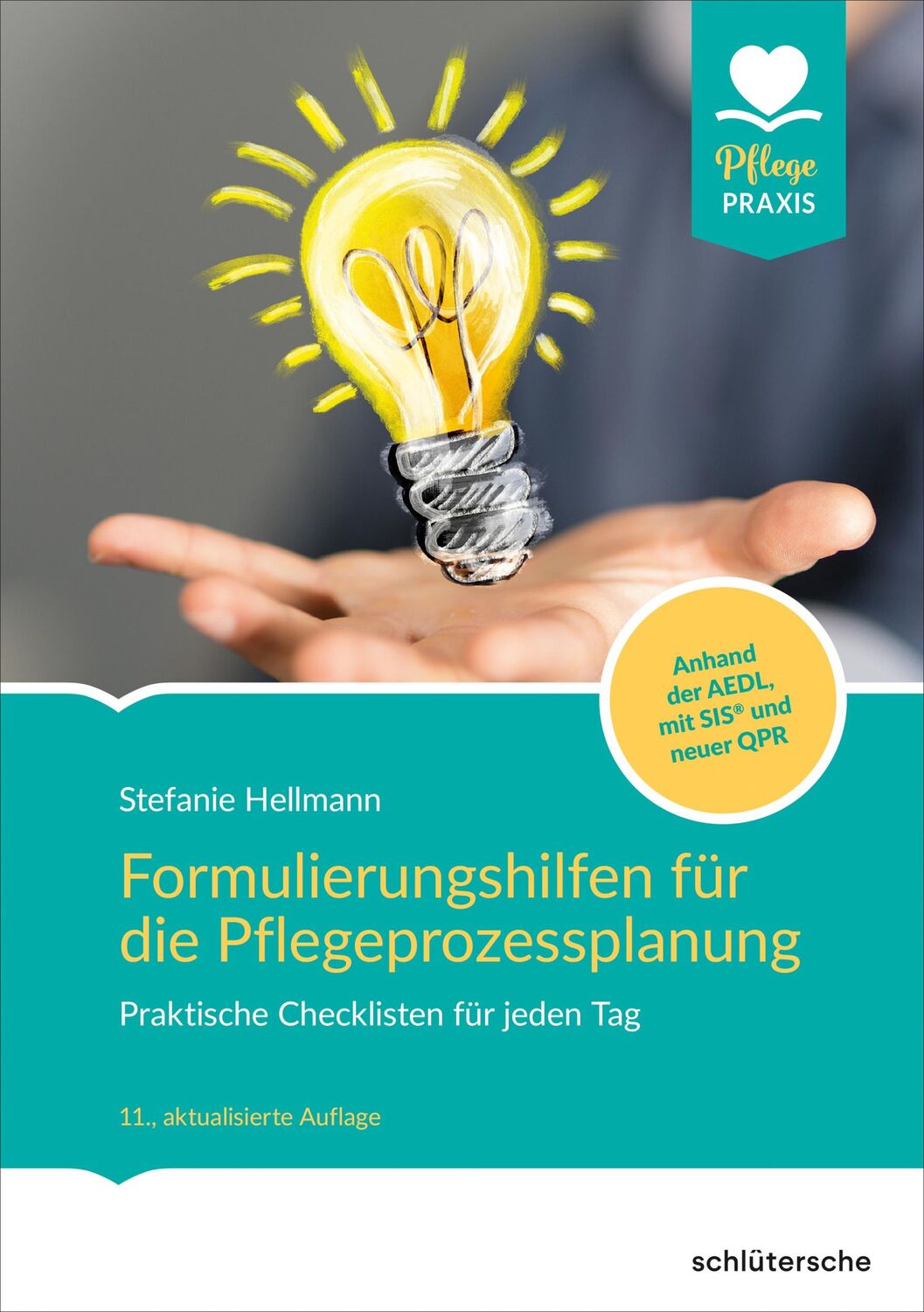 Cover: 9783842608856 | Formulierungshilfen für die Pflegeprozessplanung | Stefanie Hellmann