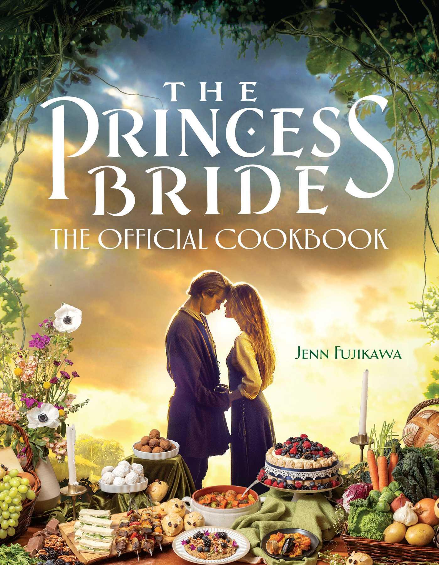 Cover: 9781637741689 | The Princess Bride: Official Cookbook | Jenn Fujikawa | Buch | 2022