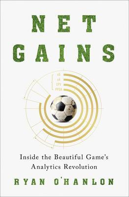 Cover: 9781419758911 | Net Gains | Inside the Beautiful Game's Analytics Revolution | Buch