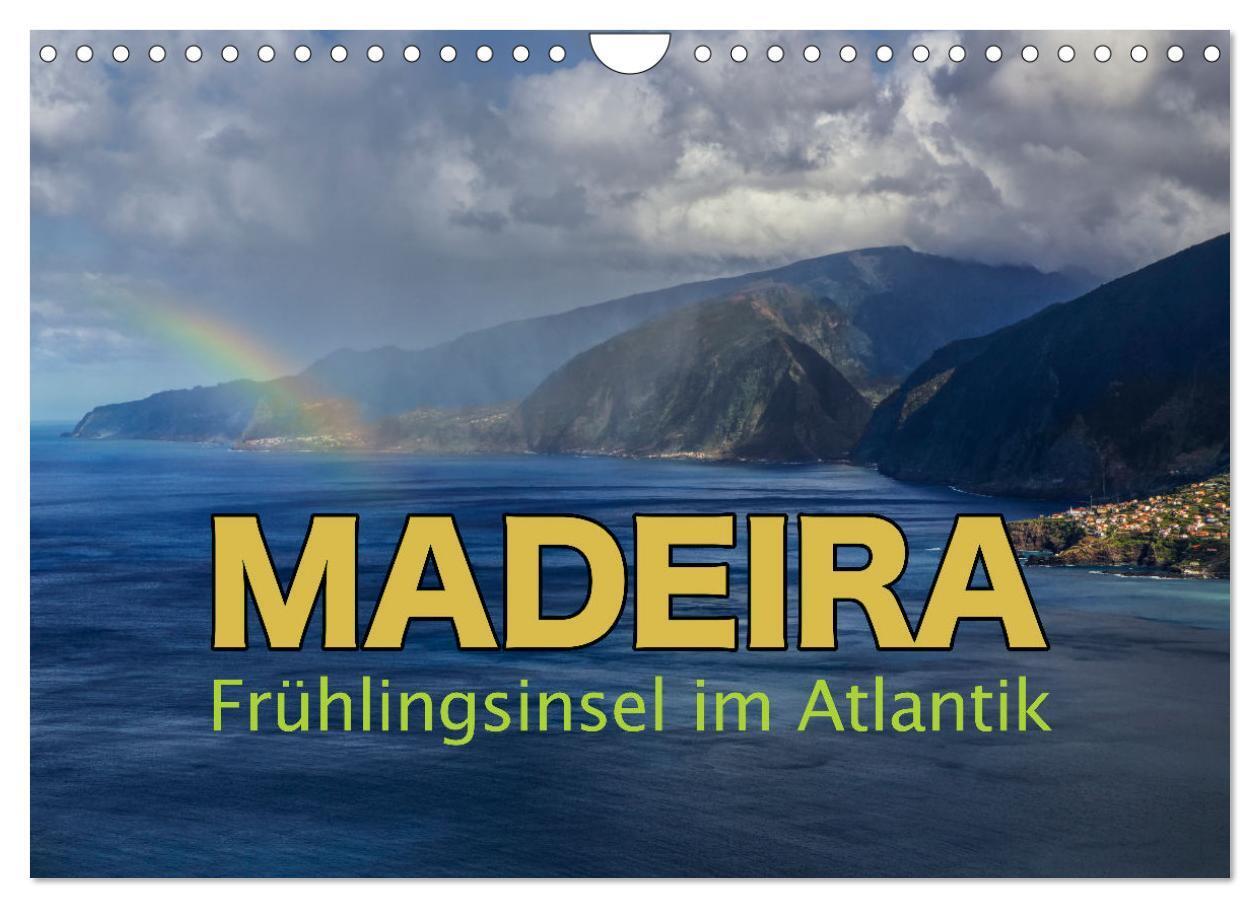 Cover: 9783675420731 | Madeira - Frühlingsinsel im Atlantik (Wandkalender 2024 DIN A4...