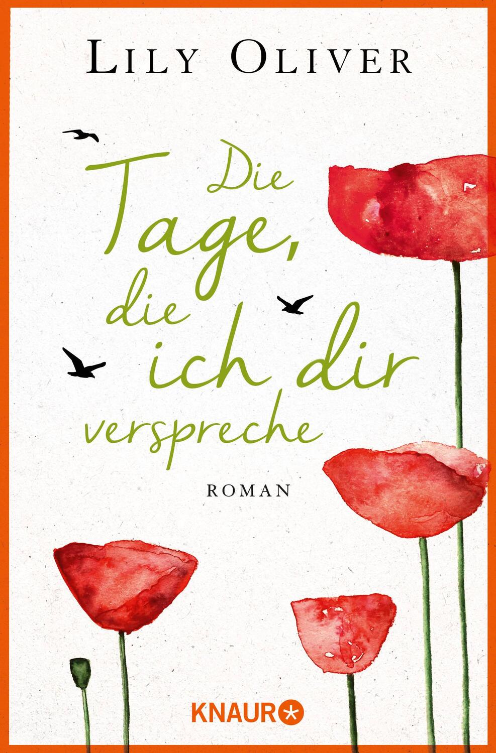 Cover: 9783426516768 | Die Tage, die ich dir verspreche | Lily Oliver | Taschenbuch | Deutsch
