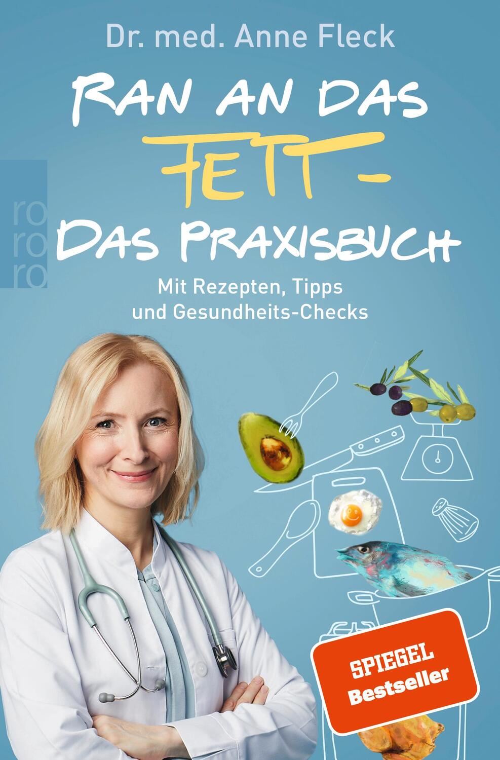 Cover: 9783499634277 | Ran an das Fett - Das Praxisbuch | Anne Fleck | Taschenbuch | Deutsch
