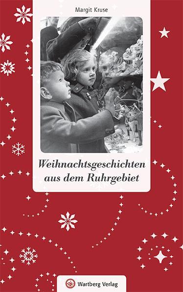 Cover: 9783831327454 | Weihnachtsgeschichten aus dem Ruhrgebiet | Margit Kruse | Buch | 2014