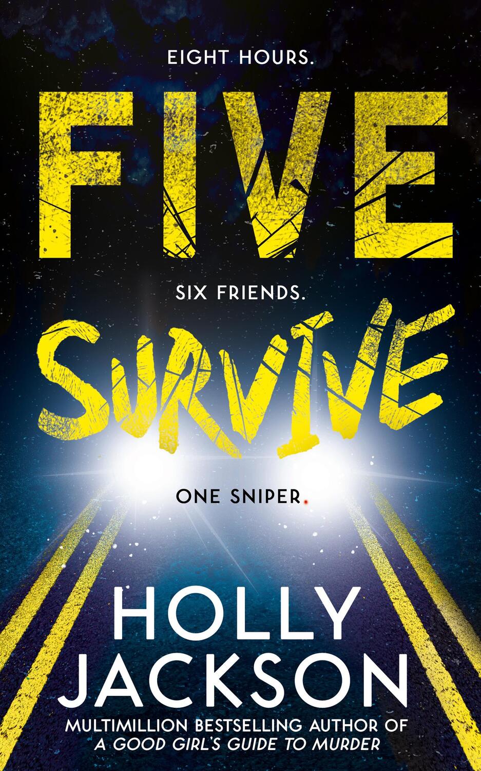 Cover: 9780755504404 | Five Survive | Holly Jackson | Buch | 400 S. | Englisch | 2022