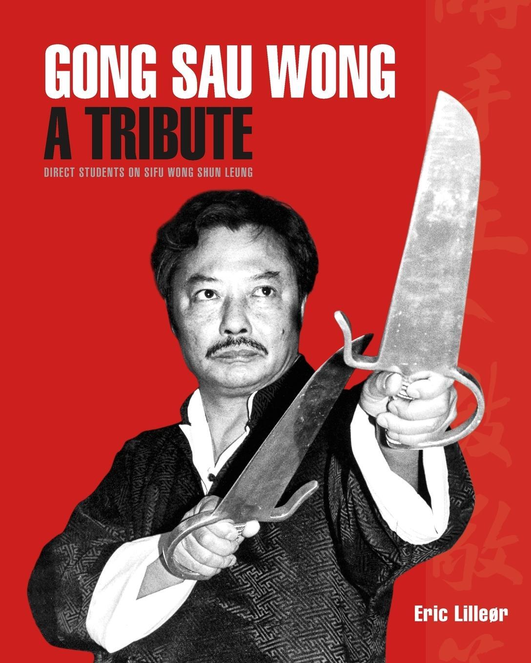 Cover: 9788799852697 | Gong Sau Wong | Eric Lilleør | Taschenbuch | Paperback | Englisch