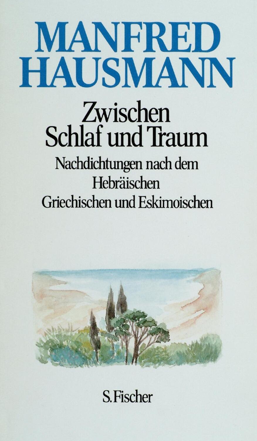 Cover: 9783100300454 | Zwischen Schlaf und Traum | Manfred Hausmann | Buch | 187 S. | Deutsch