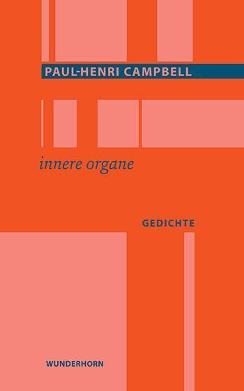 Cover: 9783884236703 | innere organe | Gedichte | Paul-Henri Campbell | Buch | Deutsch | 2022