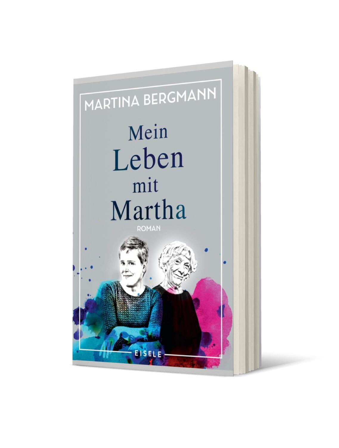 Bild: 9783961610853 | Mein Leben mit Martha | Martina Bergmann | Taschenbuch | Deutsch