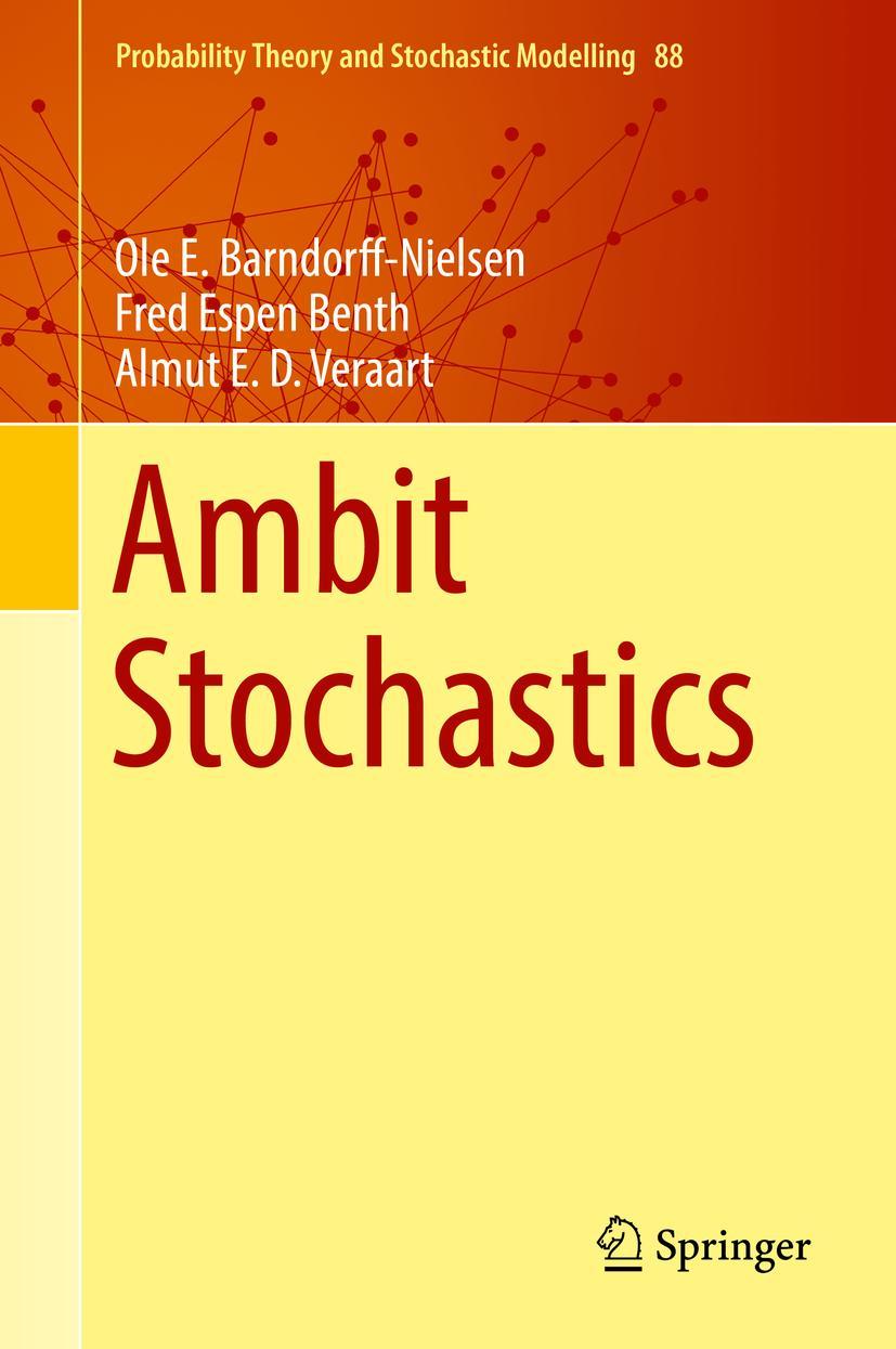 Cover: 9783319941288 | Ambit Stochastics | Ole E. Barndorff-Nielsen (u. a.) | Buch | xxv