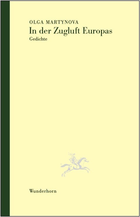 Cover: 9783884233276 | In der Zugluft Europas | Gedichte | Olga Martynova | Buch | 80 S.