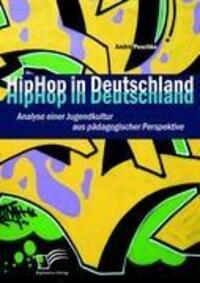 Cover: 9783836689038 | HipHop in Deutschland | André Peschke | Taschenbuch | Diplomica