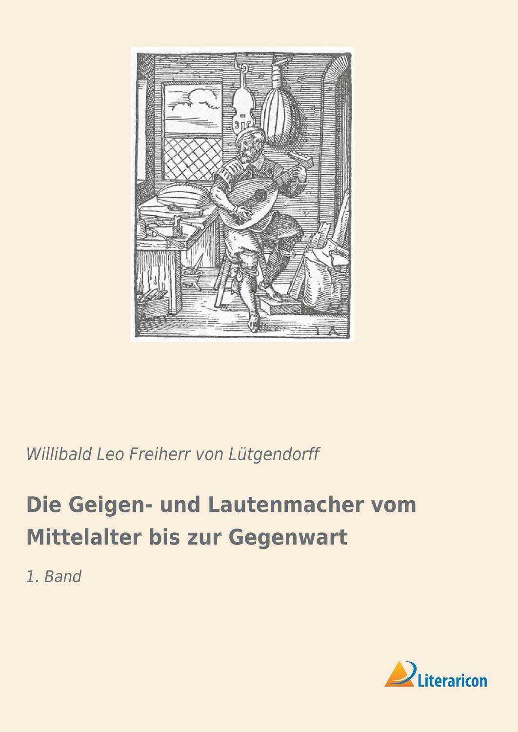 Cover: 9783965060364 | Die Geigen- und Lautenmacher vom Mittelalter bis zur Gegenwart | Buch