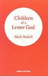Cover: 9780906399323 | Children of a Lesser God | Mark Medoff | Taschenbuch | 1982