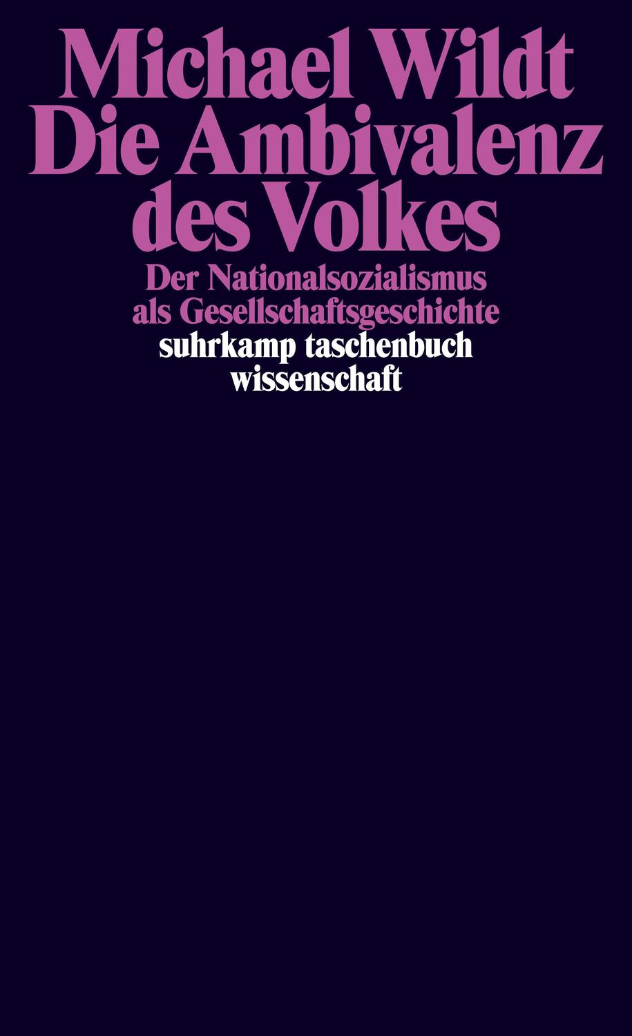 Cover: 9783518298800 | Die Ambivalenz des Volkes | Michael Wildt | Taschenbuch | Deutsch
