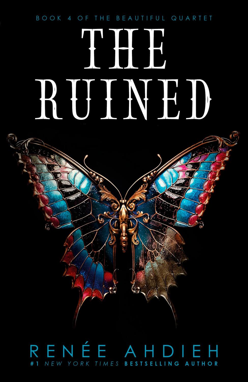 Cover: 9781529368420 | The Ruined | Renee Ahdieh | Buch | The Beautiful | Englisch | 2023