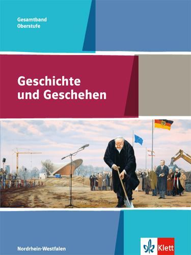 Cover: 9783124301055 | Geschichte und Geschehen Oberstufe / Schülerband Gesamtband 10.-12....