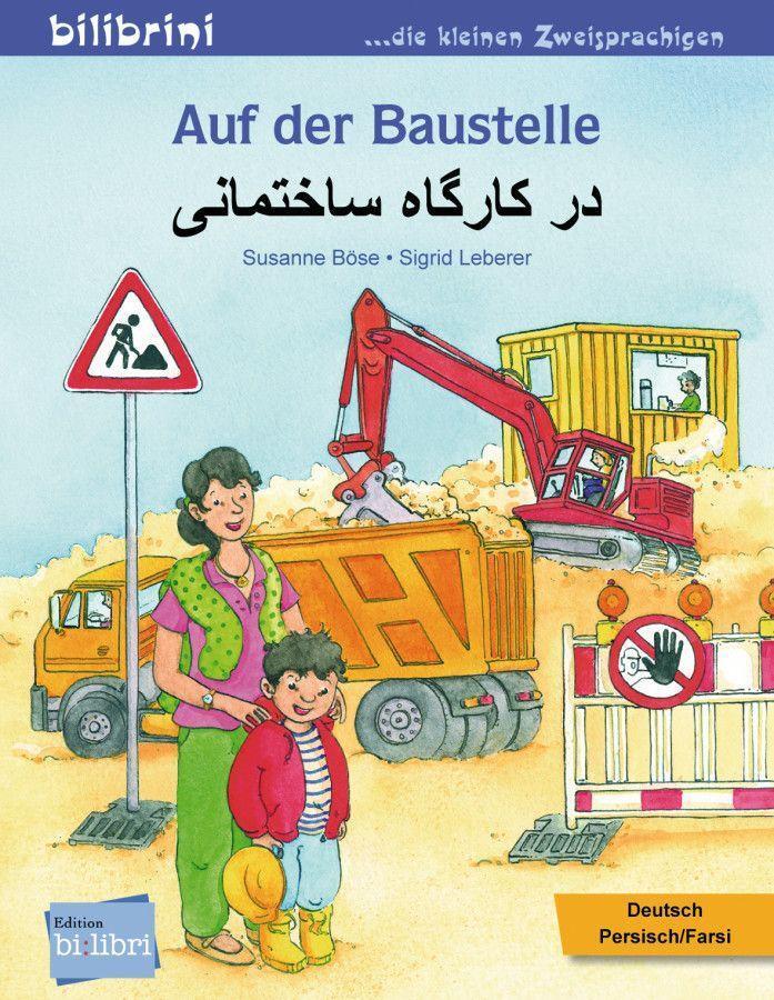Cover: 9783192296024 | Auf der Baustelle. Deutsch-Persisch/Farsi | Susanne Böse | Broschüre