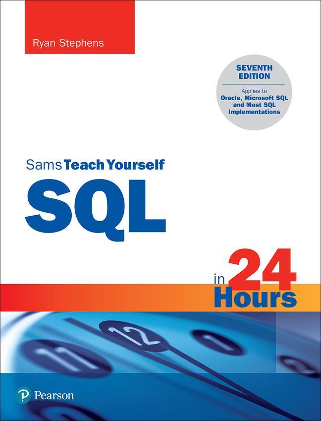 Cover: 9780137543120 | SQL in 24 Hours, Sams Teach Yourself | Ryan Stephens | Taschenbuch