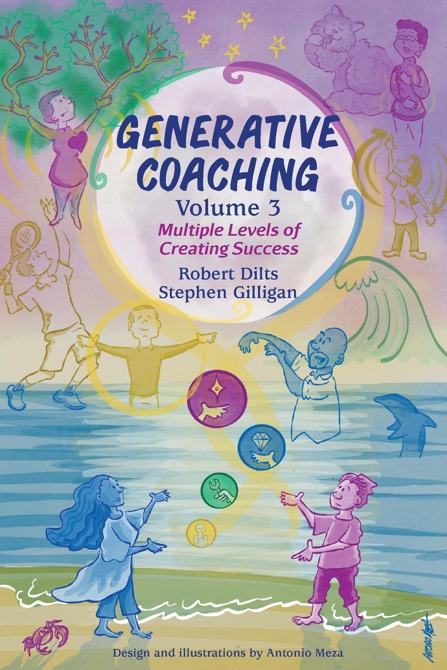 Cover: 9798218156220 | Generative Coaching Volume 3 | Multiple Levels of Creating Success