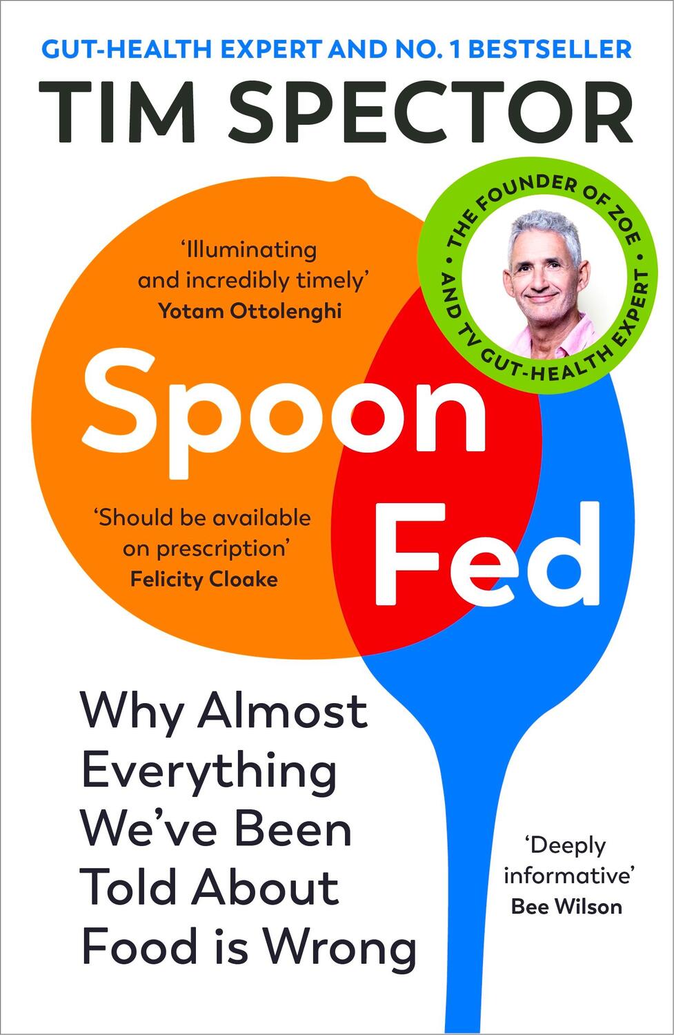 Cover: 9781529112733 | Spoon-Fed | Why almost everything we've been told about food is wrong