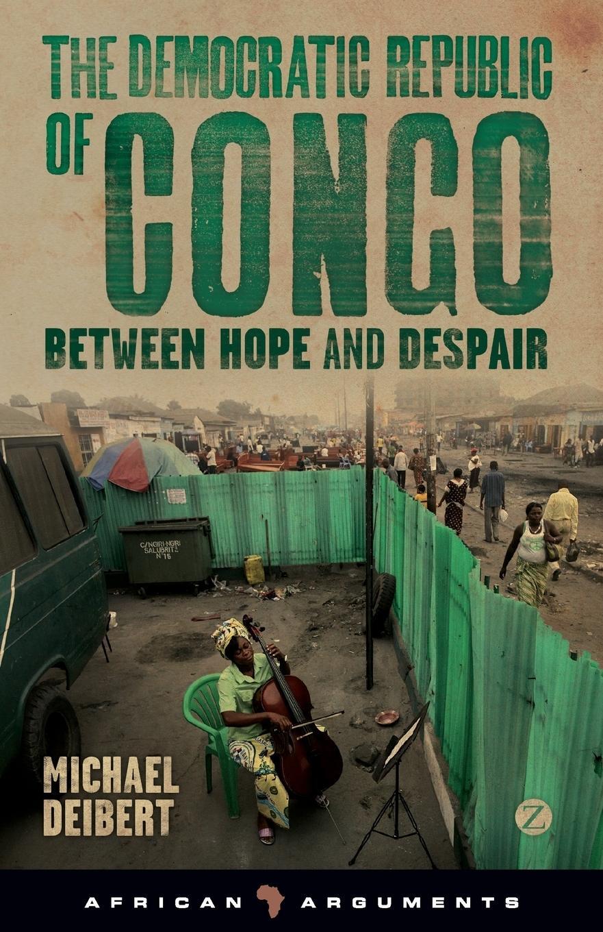 Cover: 9781780323459 | The Democratic Republic of Congo | Michael Deibert | Taschenbuch