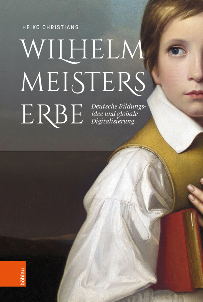 Cover: 9783412514334 | Wilhelm Meisters Erbe | Heiko Christians | Buch | Deutsch | 2020