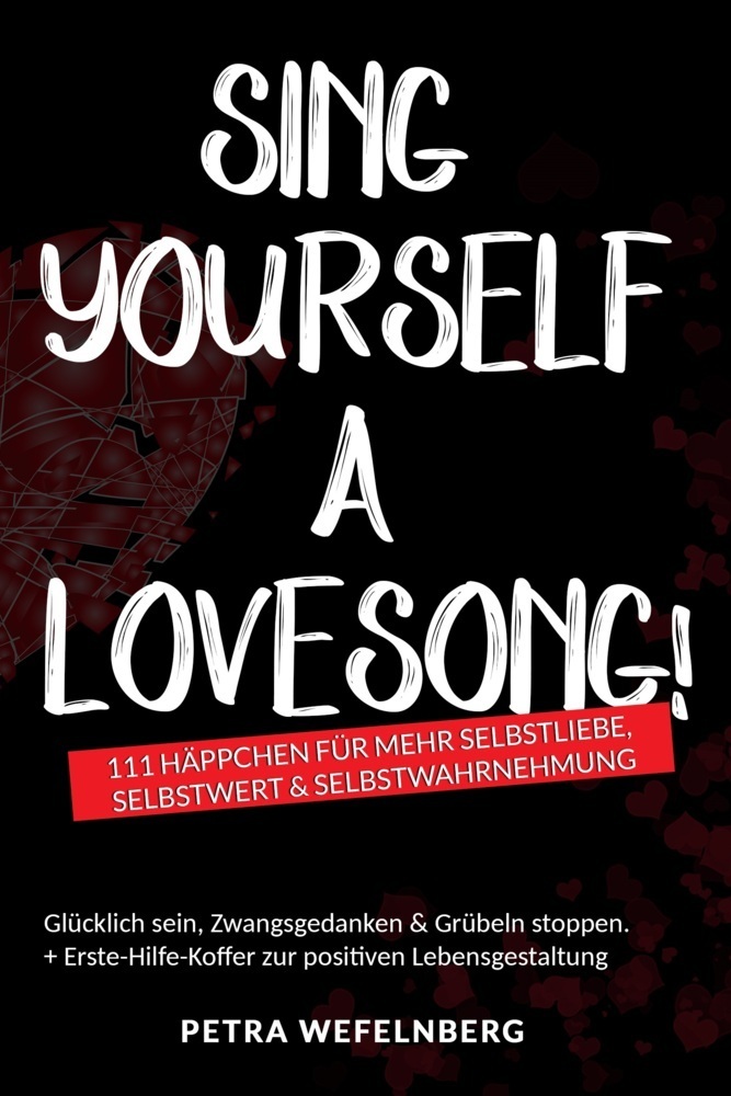 Cover: 9783968290874 | Sing yourself a Lovesong! | Petra Wefelnberg | Buch | 2021