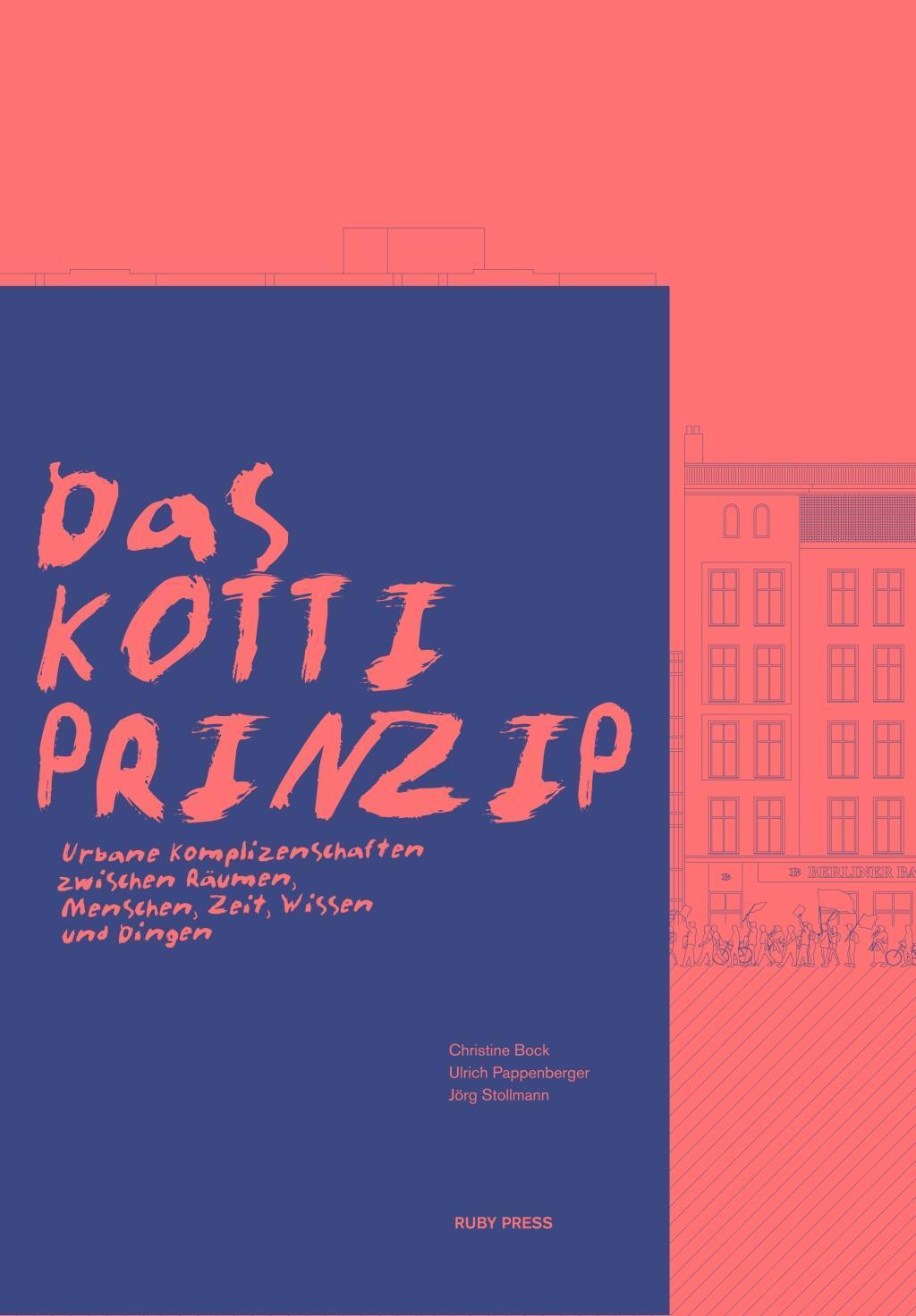 Cover: 9783944074252 | Das Kotti-Prinzip | Ruby Press | EAN 9783944074252